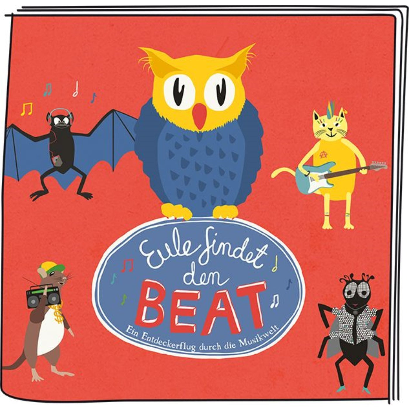 Tonie Eule findet den Beat Ein Entdeckerflug durch die Musikwelt
