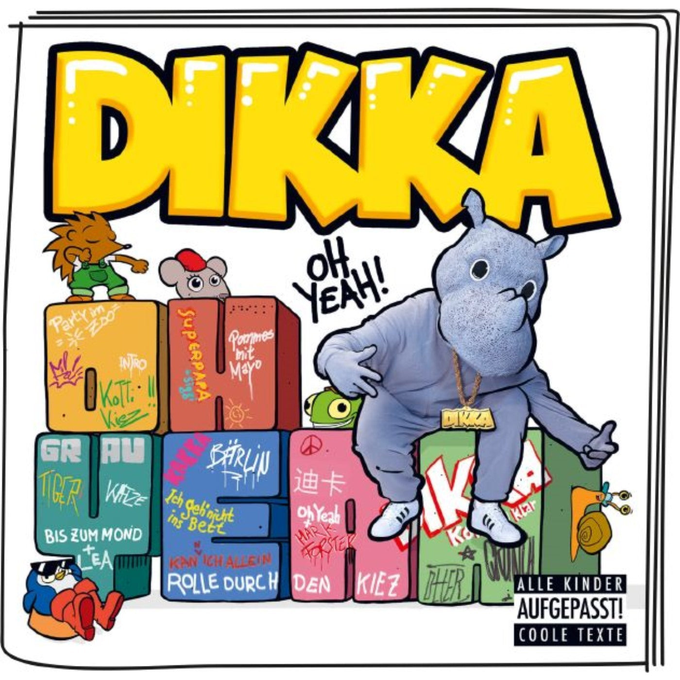 Tonie DIKKA Oh yeah!