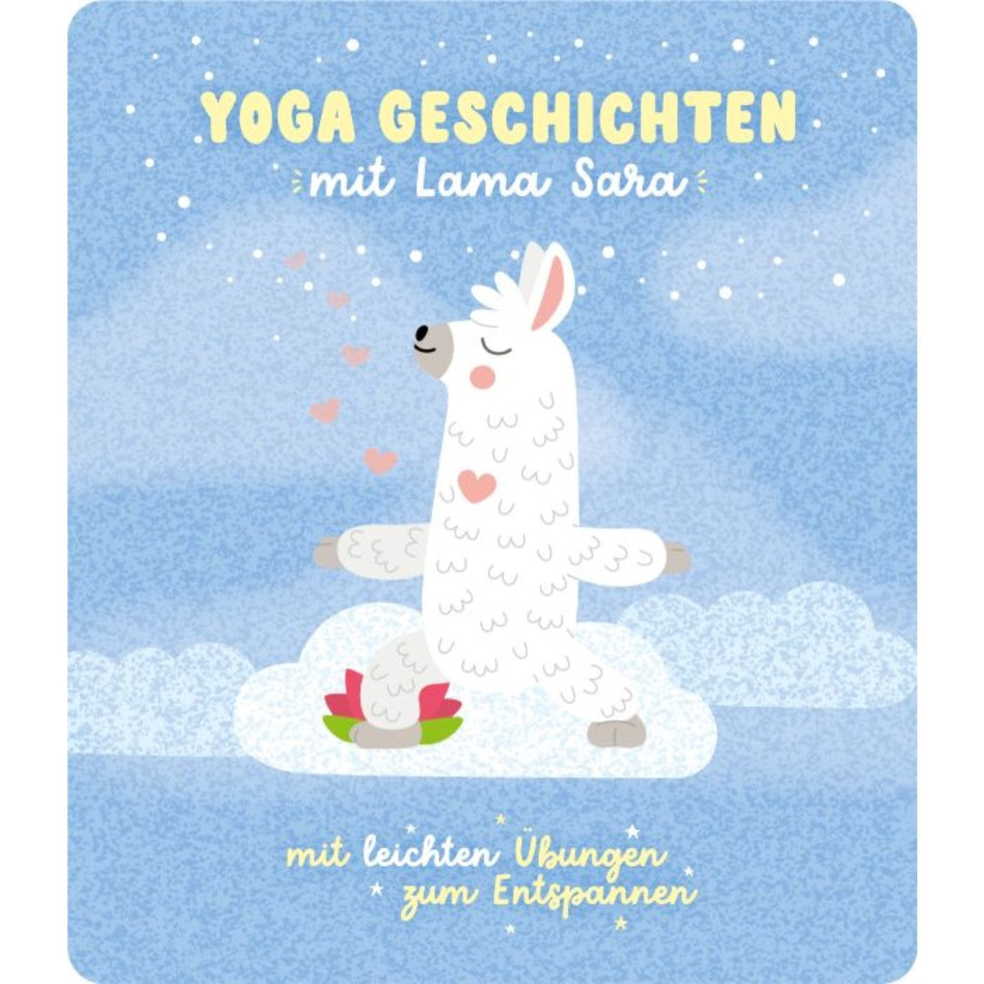 Tonie Yoga-Geschichten mit Lama Sara Mit leichten Übungen zum Entspannen
