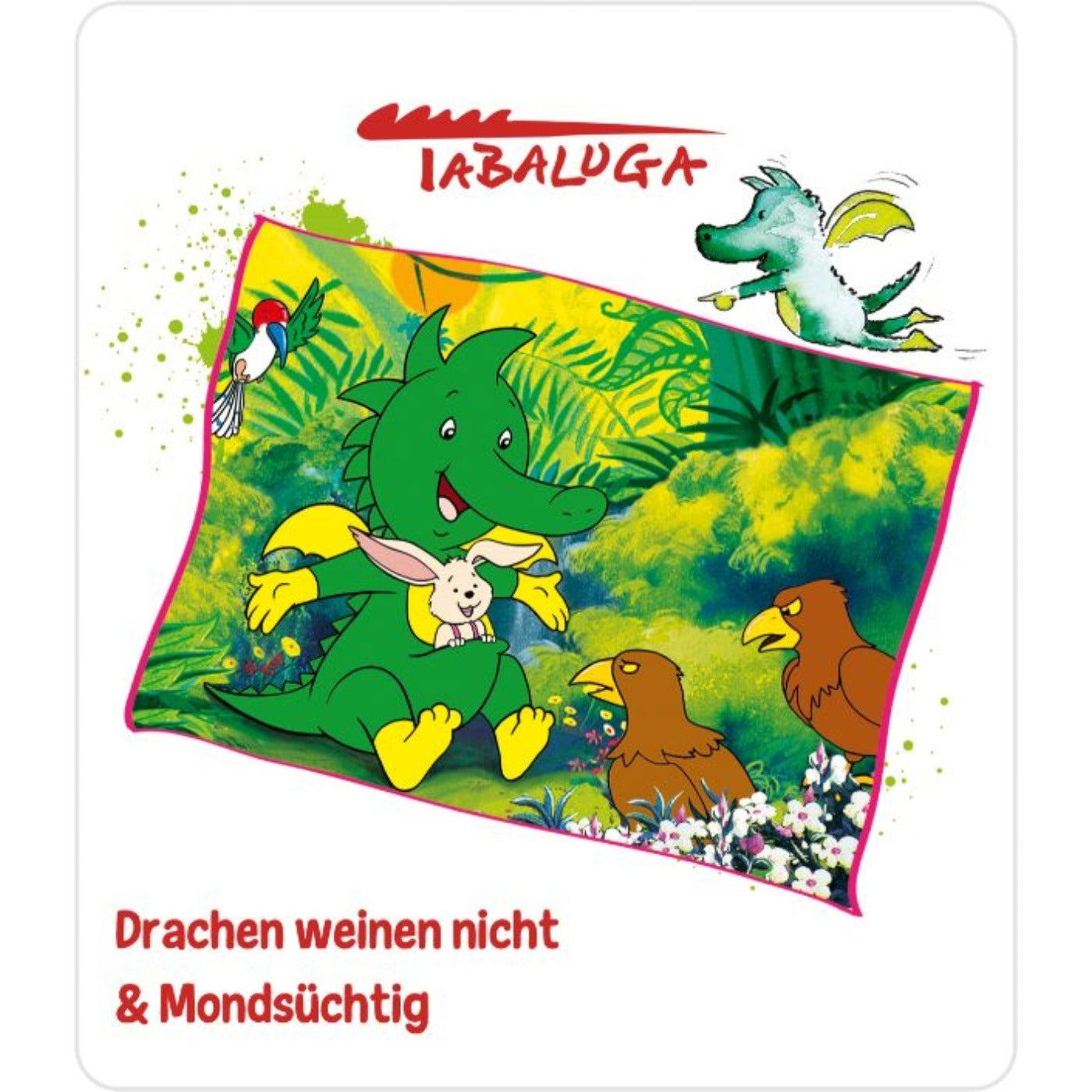 Tonie Tabaluga Drachen weinen nicht & Mondsüchtig