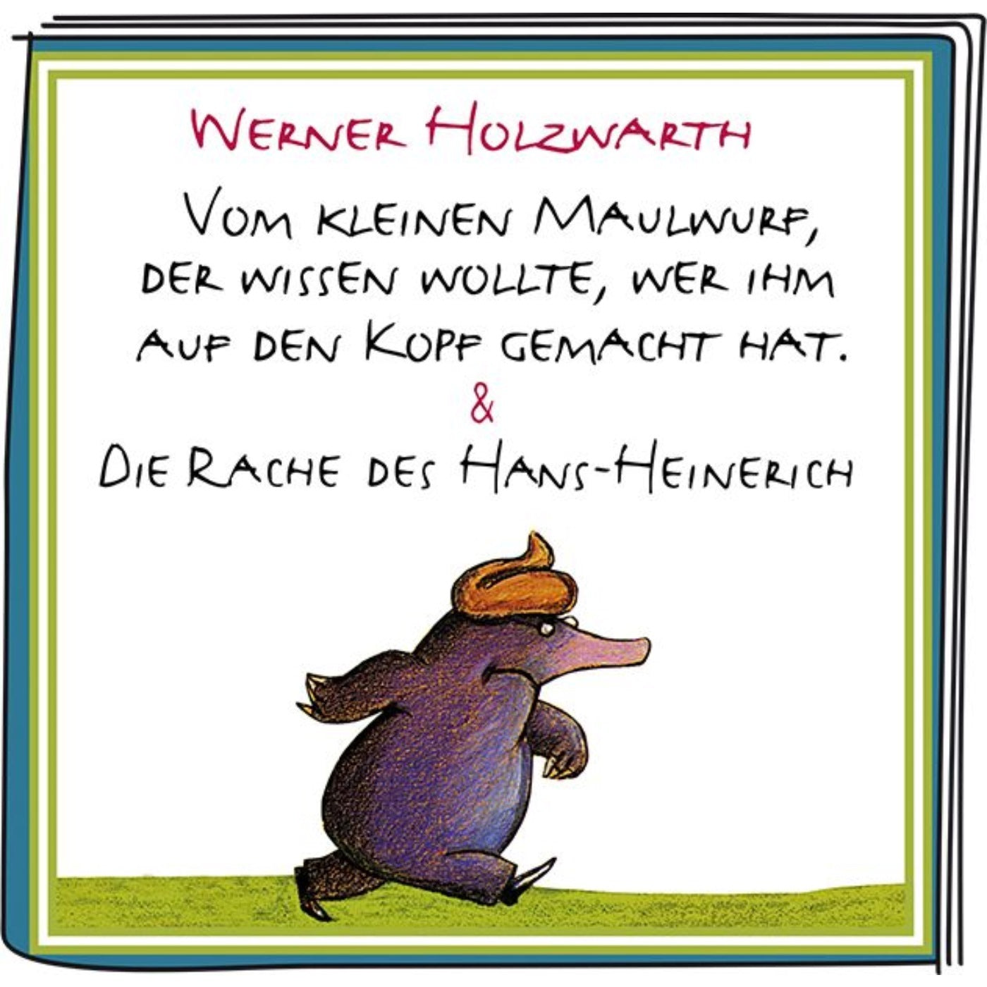 Tonie Maulwurf Wer hat mir auf den Kopf gemacht?