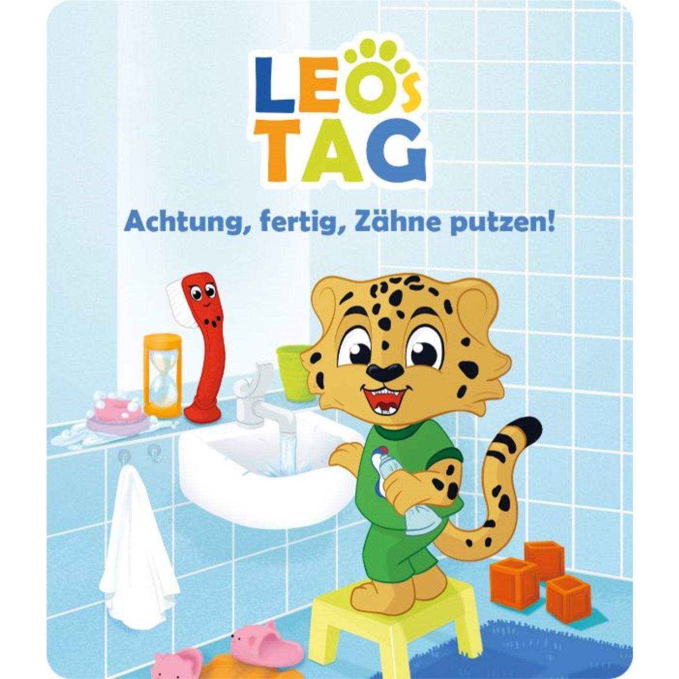Tonie Leos Tag Achtung fertig Zähneputzen!