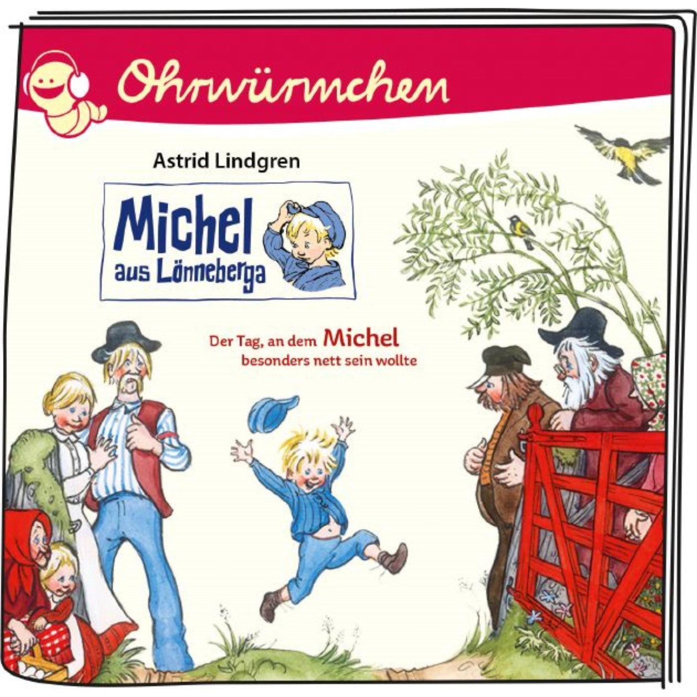 Tonie Michel aus Lönneberga Der Tag an dem Michel besonders nett sein wollte
