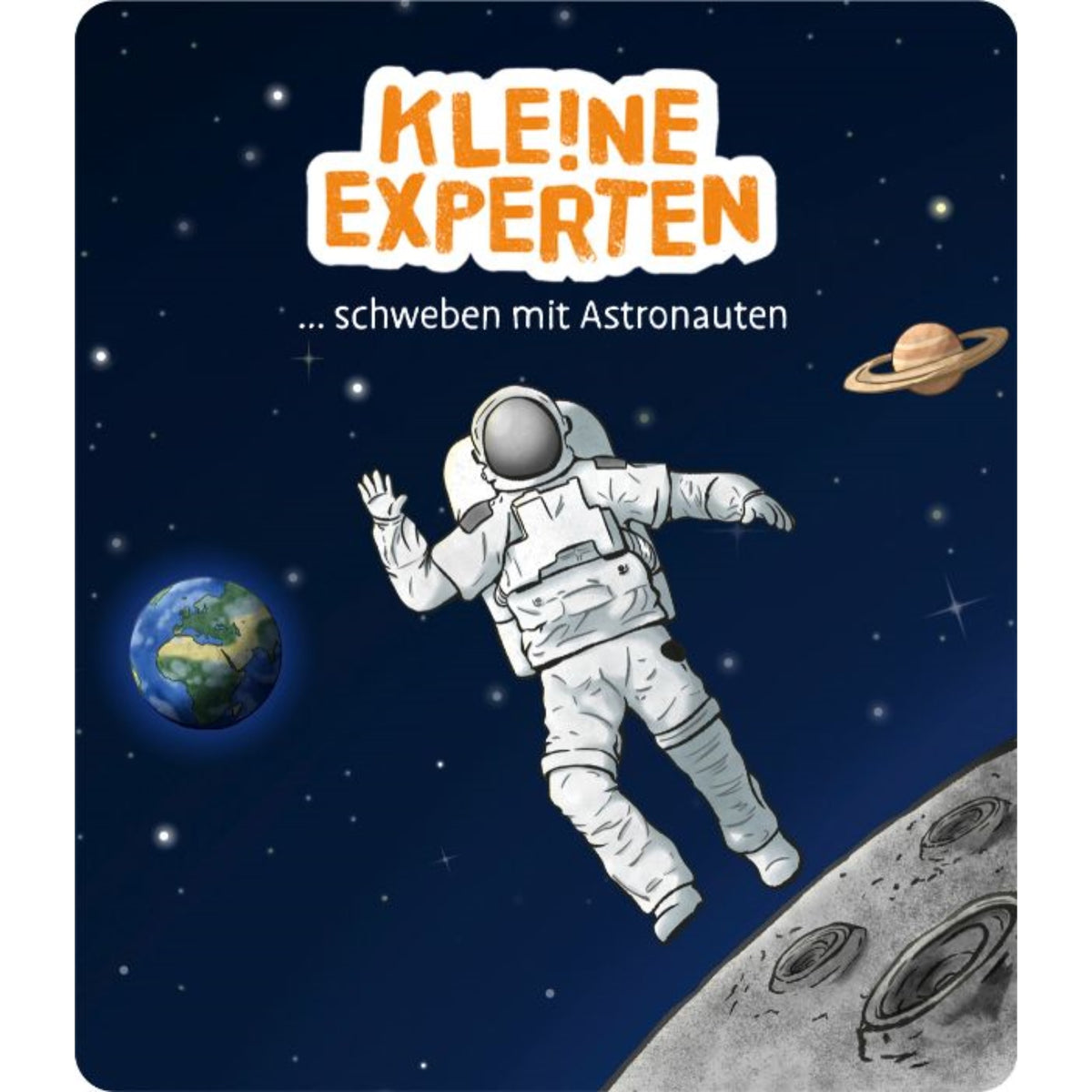 Tonie KLE!NE EXPERTEN schweben mit Astronauten