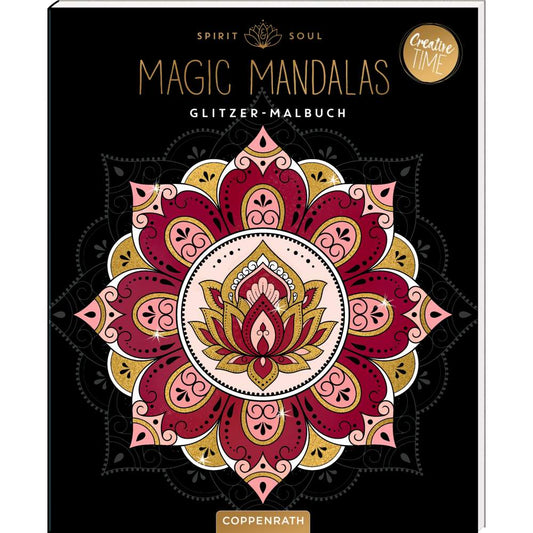 Spirit & Soul Magic Mandalas - Glitzer-Malbuch