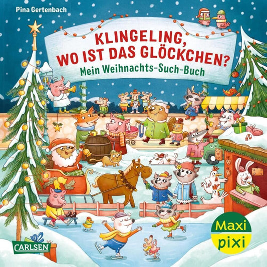 Maxi Pixi 447: Klingeling, wo ist das Glöckchen?