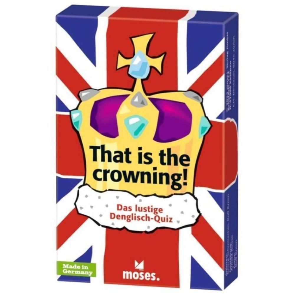Kartenspiel That is the crowning! Das lustige Denglisch-Quiz